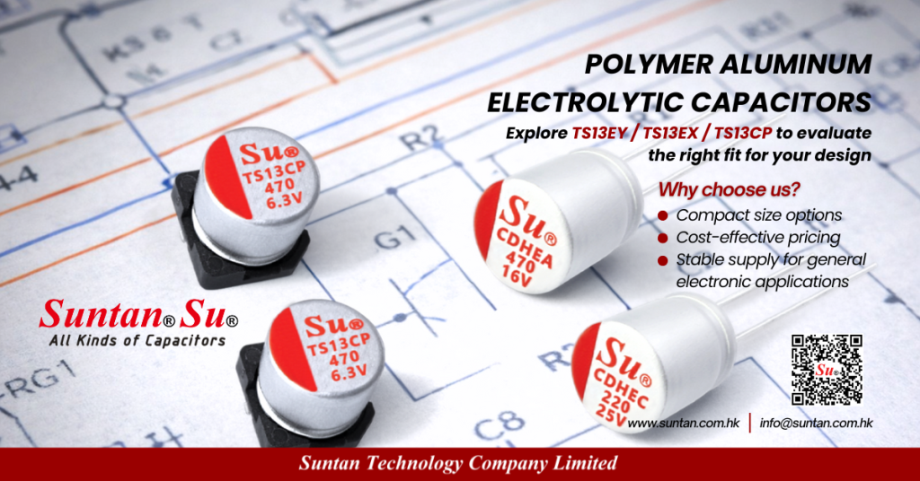 Suntan TS13CP SMD and TS13EY TS13EX radial polymer aluminum electrolytic capacitors for compact low ESR power supply designs